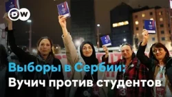 Сербия голосует: устоит ли Вучич и кто такие студенты, бросившие ему вызов?
