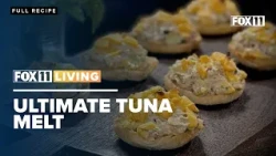 Recipe for Ultimate Tuna Melt; Open-faced sandwiches/sliders from FOX 11 Living