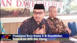 Commission B Work Visit in Dayeuhluhur, Thursday, July 16, 2026, Cilacap Regency
