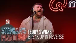 TEDDY SWIMS performs brand new 'BREAK UP IN REVERSE' acoustic at STEPHAN'S PIANOBAR // Qmusic