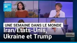 Guerre Iran/Etats-Unis, manifestations en Ukraine et bras de fer entre Washington et Pékin