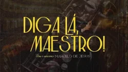 DIGA LÁ, MAESTRO - LA BAMBA - 09.10.2026