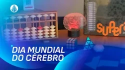 Dia Mundial do Cérebro: saiba como exercitar a mente e cuidar da saúde | TJ Aparecida