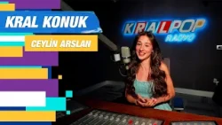Ceylin Arslan Konuğumuzdu: Özel Röportaj #kralkonuk