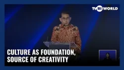 News Watch | Culture Minister - Culture as Foundation, Source of Creativity