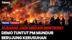 ALBANIA CHAOS! Ribuan Demonstran Bentrok dengan Polisi, Kembang Api Meledak di Jalanan