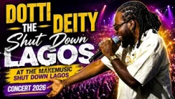 Dotti The Deity Shut Down Lagos!!!