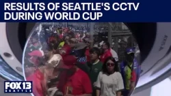 Results of Seattle's CCTV cameras during World Cup | FOX 13 Seattle