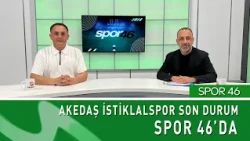 SPOR 46 | AKEDAŞ İstiklal Spor’da Son Durum Ne? Başkan Ahmet Gülpak Aksu TV’de!