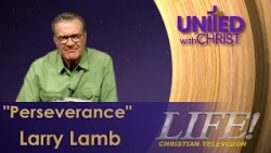 "Perseverance" Larry Lamb (United 10 14 26)