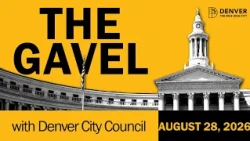 Your Weekly Denver City Council Wrap-Up - August 28th, 2026