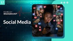 “Social Media” - Remedy Roadmap