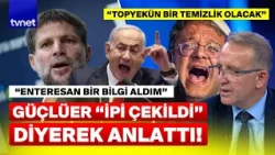 Netanyahu’yu uyaranlar kim? "TÜRKİYE İLE GERİLİM ÇOK BÜYÜK BEDELLER ÖDETİR!”