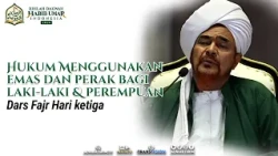 The Ruling on Using Gold and Silver for Men & Women | Habib Umar Bin Hafidz