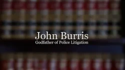 John Burris: Godfather of Police Litigation