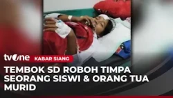 Gerbang Tembok SD di Cianjur Roboh Timpa Siswi dan Orang Tuanya | Kabar Siang