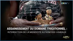 Cleaning Up Traditional Practices: Begging in the Name of Twins Banned