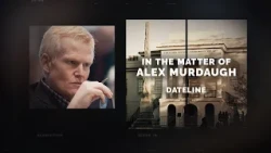 Dateline Episode Trailer: In the Matter of Alex Murdaugh  | Dateline NBC