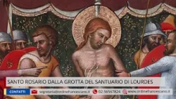 Il Santo Rosario di Lourdes di oggi, Venerdì 17 Ottobre 2025, Misteri del Dolore
