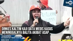 EAST KALIMANTAN HEALTH OFFICE REVIEWS MEDICAL DATA ON TODDLER DEATH DUE TO HAZE | TVRI KALTIM #br...