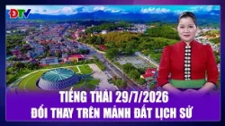 Transformations on Historic Land | Thai Language Program 07/29/2026 | Dien Bien TV
