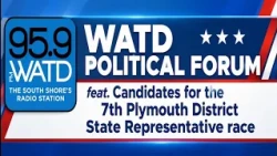 WATD Political Forum feat 7th Plymouth District State Representative's Race; October 8, 2026