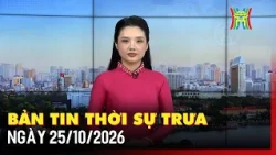 Bản tin Thời sự trưa 25/10: Đề xuất miễn phí tham quan nhiều bảo tàng, di tích dịp 24/11
