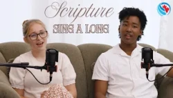 Scripture Sing-a-Long - Our Trials Bring Us Closer to Heaven