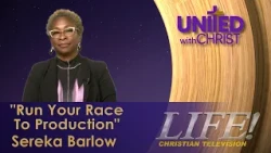 "Run Your Race To Production" - Sereka Barlow (united 10 12 26)