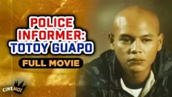 Police Informer: Totoy Guapo | FULL MOVIE | Bembol Roco, Tina Monasterio, Marissa | CineMo