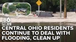 Central Ohioans continue to deal with flooding and take steps towards storm recovery