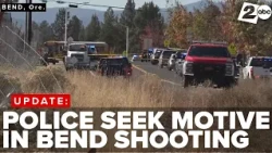 UPDATE | Motive remains unclear days after deadly shooting at Silver Rail Elementary in Bend, Oregon
