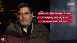 Marandi: The United States is waging war against women and children