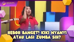 Gagal Fokus Sama Gerakannya! Kiki Nyanyi Atau Lagi Zumba Sih? - DREAM BOX (21/07/26) P2