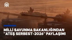 Milli Savunma Bakanlığınca "Ateş Serbest-2026" faaliyetine ilişkin paylaşımda bulunuldu