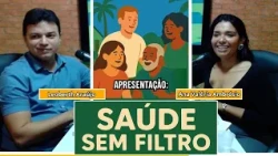 PROGRAMA SAÚDE SEM FILTRO 30-05 -2026