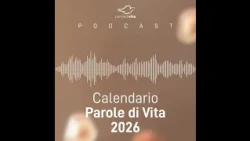 13 Luglio 2026 | Meditazione Parole di Vita