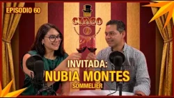 Nubia Montes, empresaria y sommelier profesional - El Circo Ep. 60