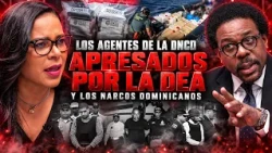 LOS NARCOS DOMINICANOS QUE MÁS INFORMACIÓN HAN OFRECIDO A LA DEA