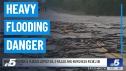 2 killed and hundreds rescued in Central Texas flooding | NBCDFW