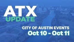 ATX Update Oct 10-11