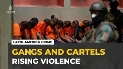 Latin America’s crime crisis deepens as gangs and cartels fuel violence