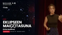 Eklipseen mai(z)tasuna | Elvira Gutiérrez · Naukas 2026