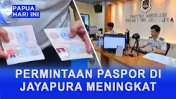 PASSPORT DEMAND INCREASES, JAYAPURA IMMIGRATION ISSUES 2,032 DOCUMENTS