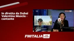 In collegamento da Dubai,  Valentina Muscia - cantante