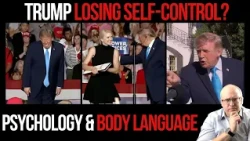 Trump's TERRIBLE Judgment & LOSS of Self-Control on Full Display: Psychology & Body Language