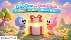 New Video! | GooGoo and GaaGaa's Surprise Box - Official Theme Song | Kids Songs | BabyFirst TV