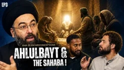 Ahlulbayt vs Sahaba? What Really Happened? | Shia Islam Misconceptions EP 3