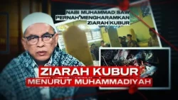 GRAVE VISITATION ACCORDING TO MUHAMMADIYAH