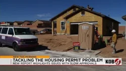 Report: New Mexico needs more homes but permit issues slow progress